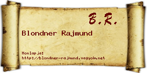 Blondner Rajmund névjegykártya